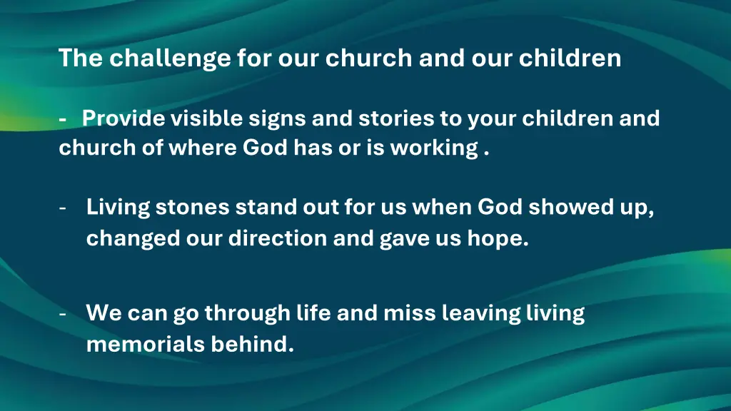 the challenge for our church and our children