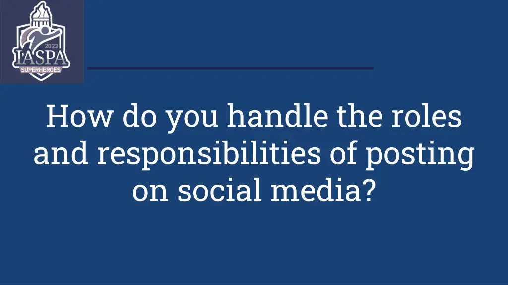 how do you handle the roles and responsibilities