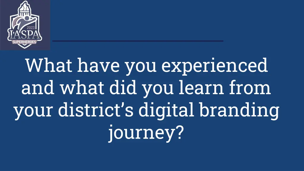 what have you experienced and what did you learn