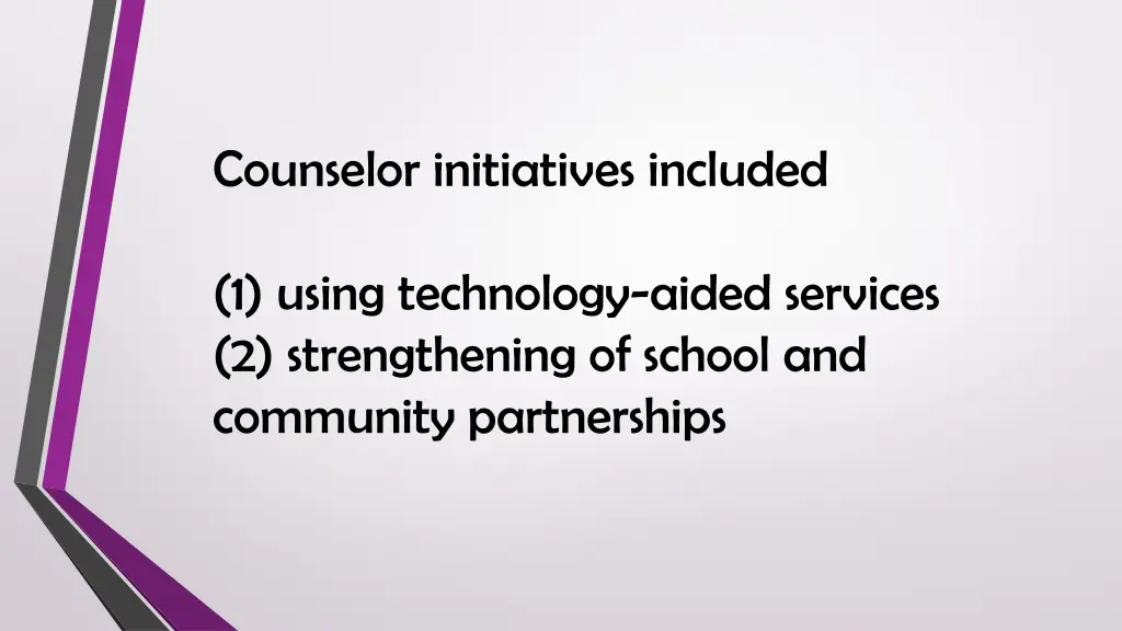 counselor initiatives included