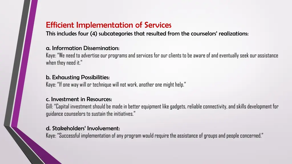 efficient implementation of services this