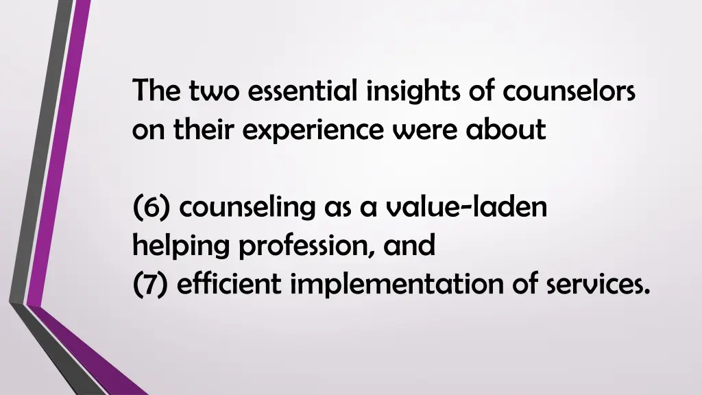 the two essential insights of counselors on their