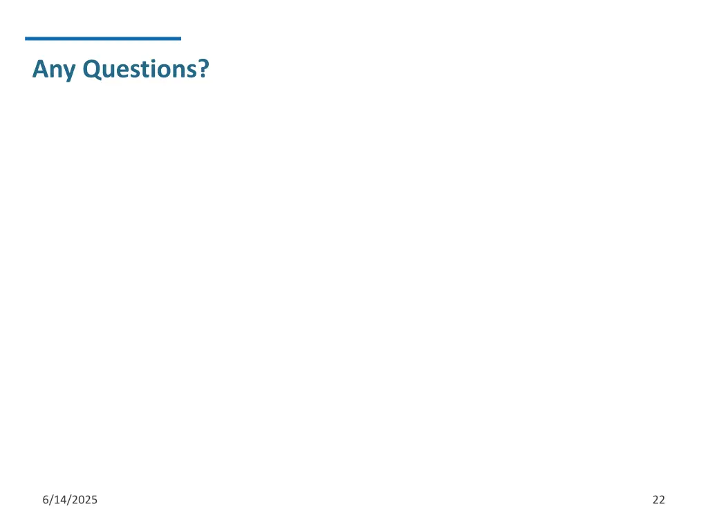 any questions
