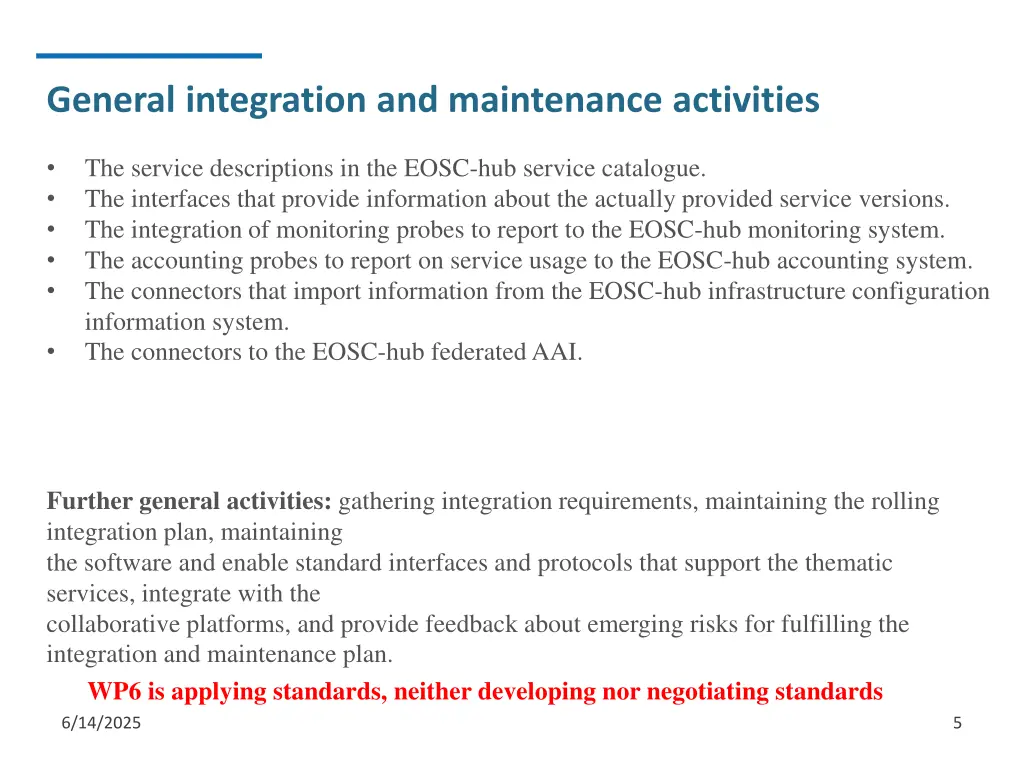 general integration and maintenance activities