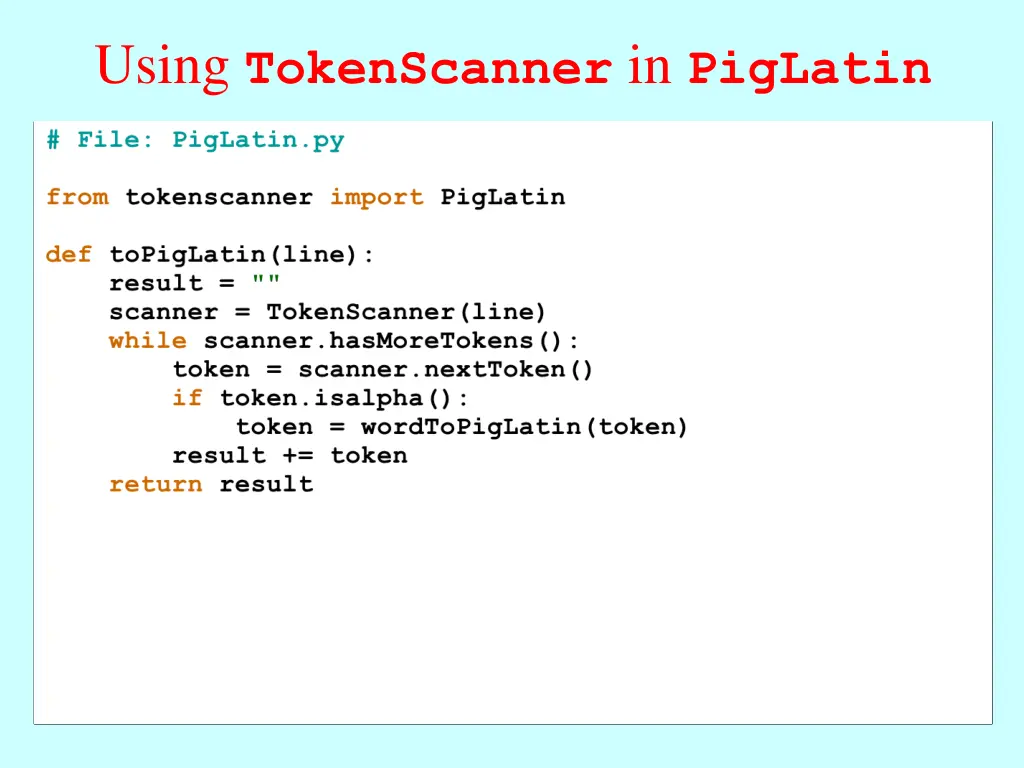 using tokenscanner in piglatin