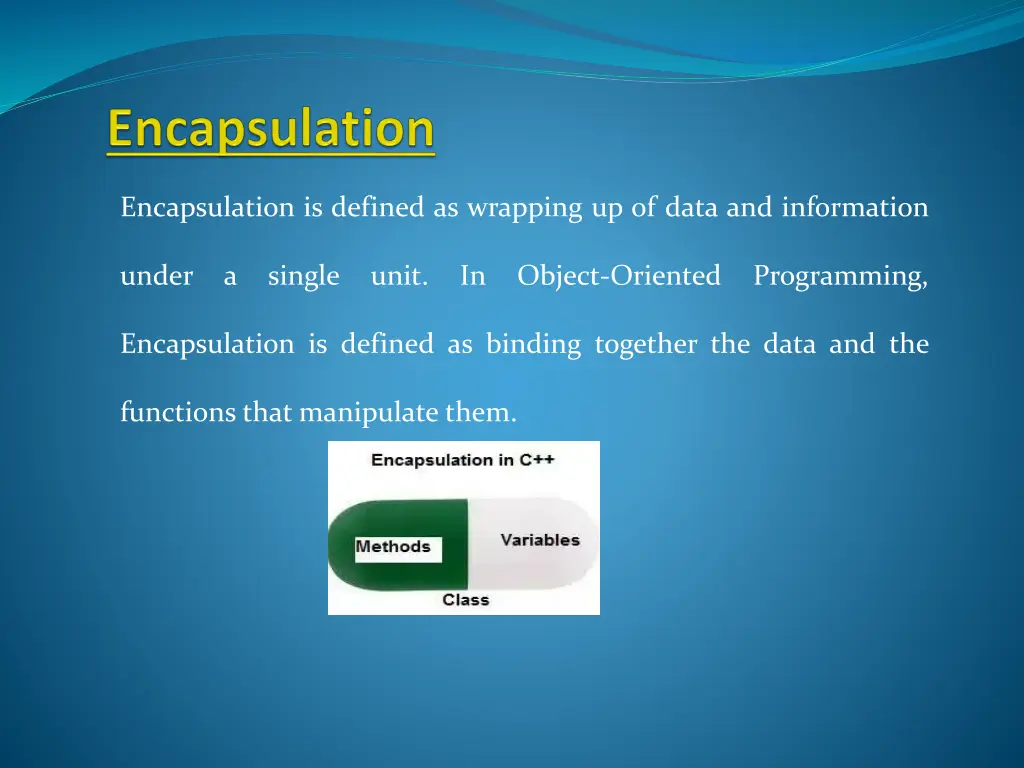 encapsulation