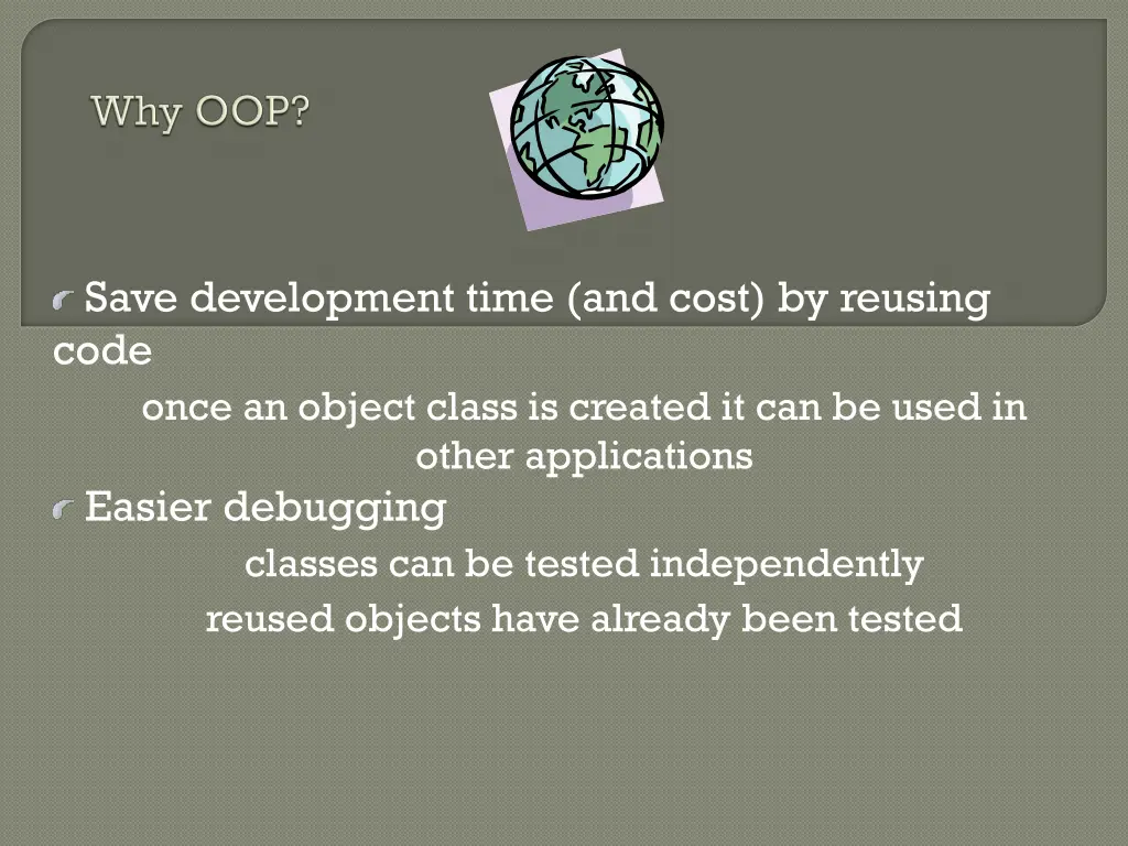 save development time and cost by reusing code