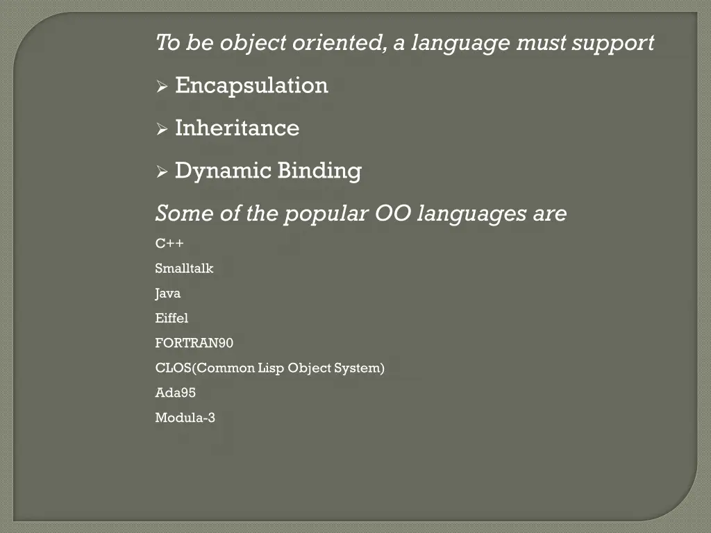 to be object oriented a language must support