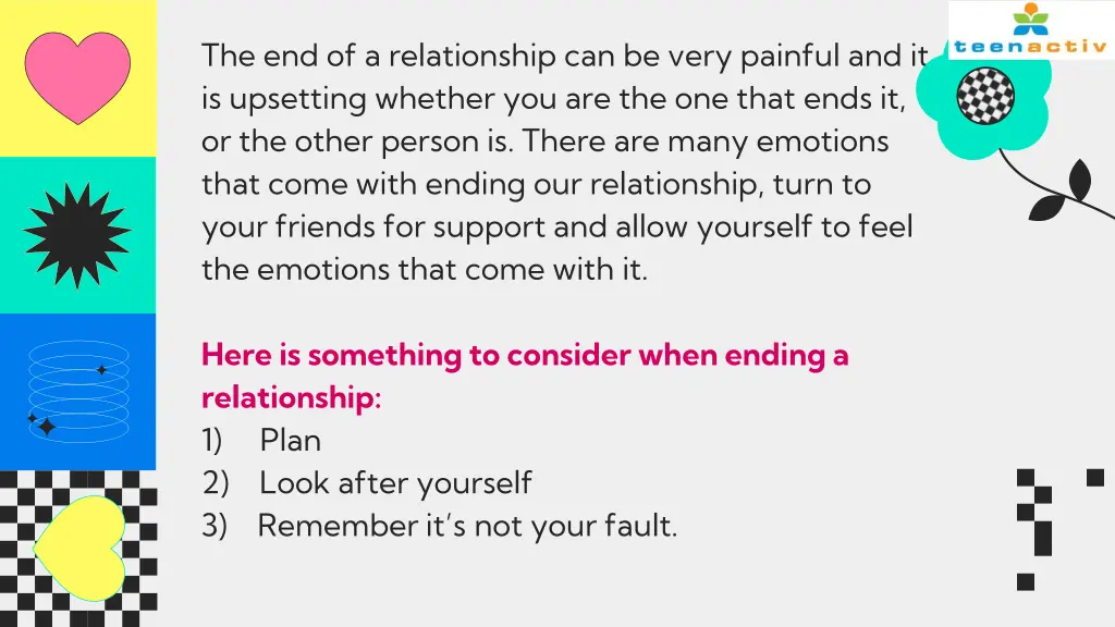 the end of a relationship can be very painful