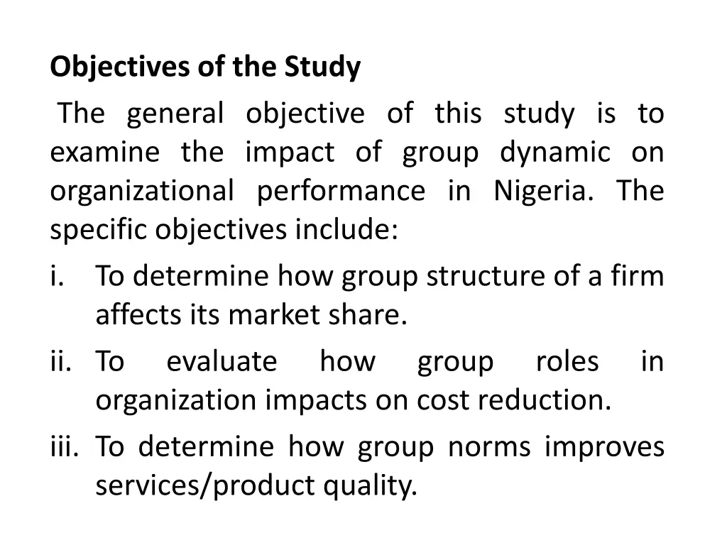 objectives of the study the general objective