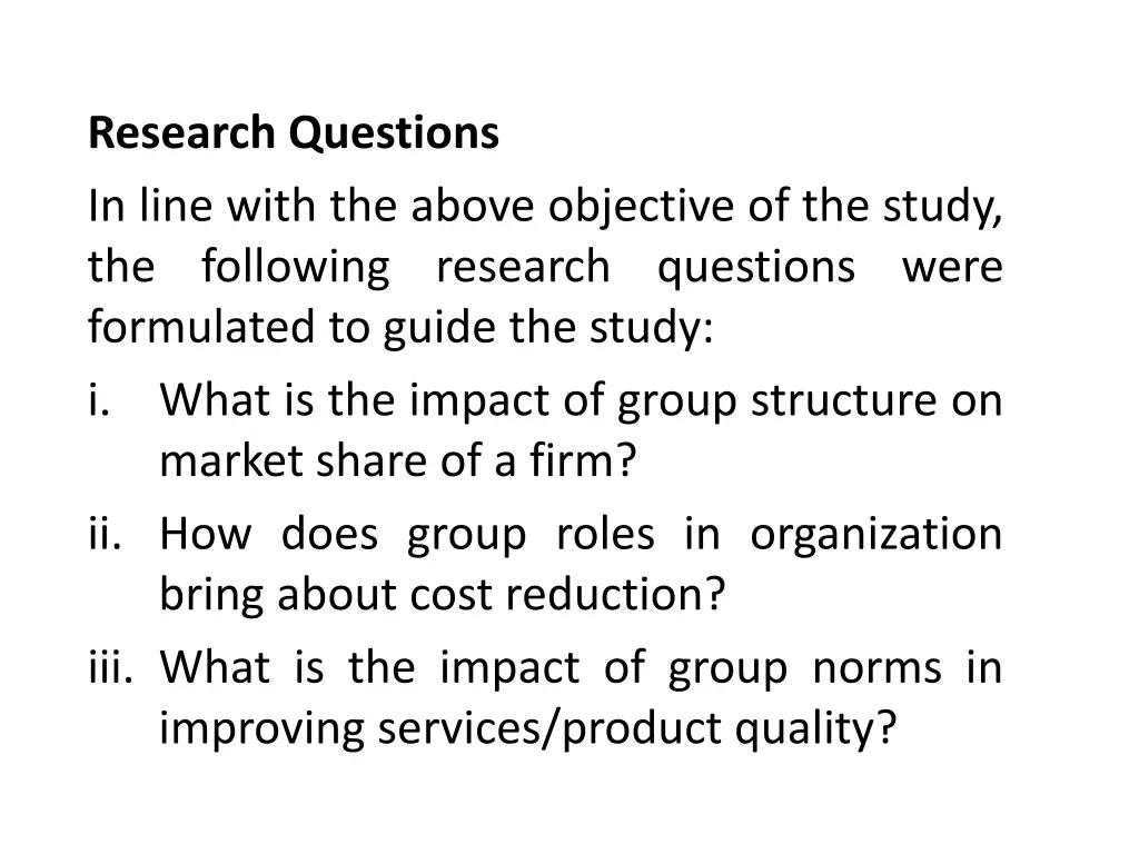 research questions in line with the above