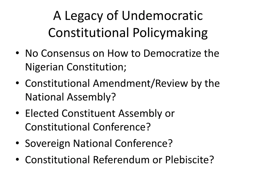 a legacy of undemocratic constitutional 2