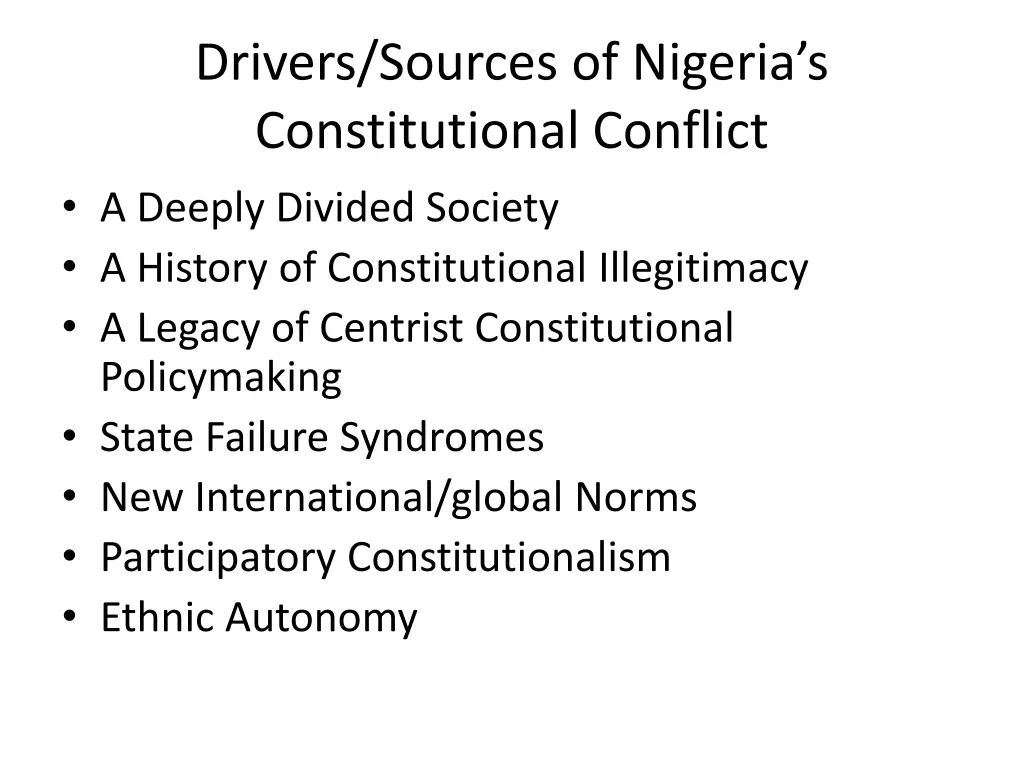 drivers sources of nigeria s constitutional