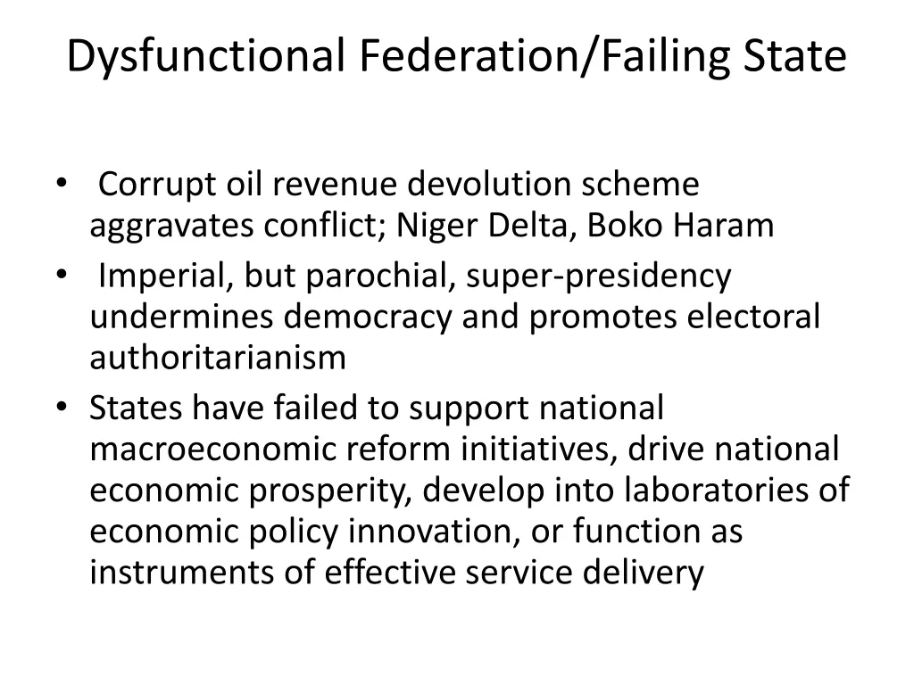 dysfunctional federation failing state 1