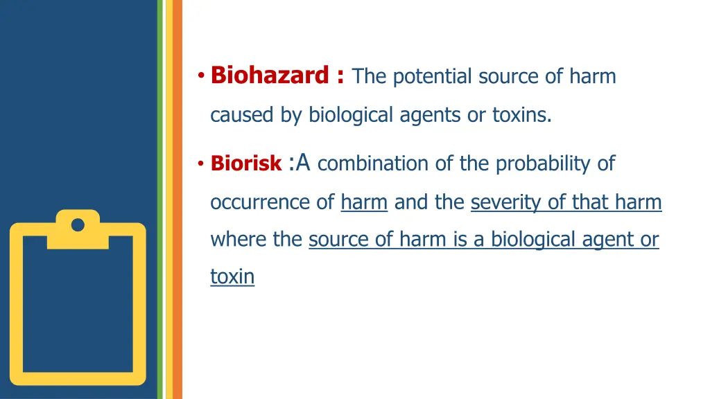 biohazard the potential source of harm