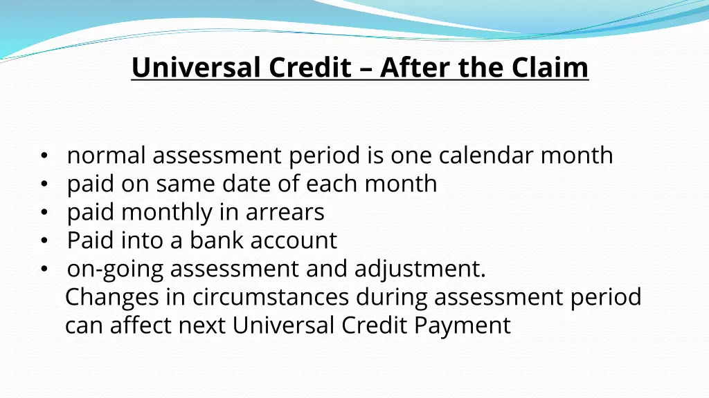 universal credit after the claim