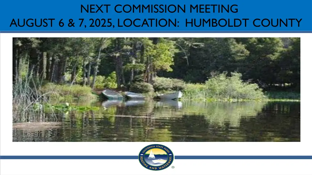 next commission meeting august 6 7 2025 location