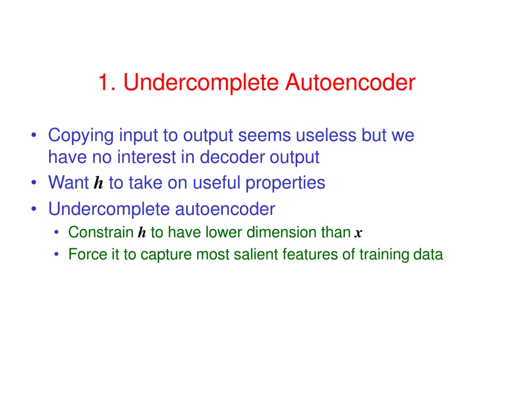 1 undercomplete autoencoder