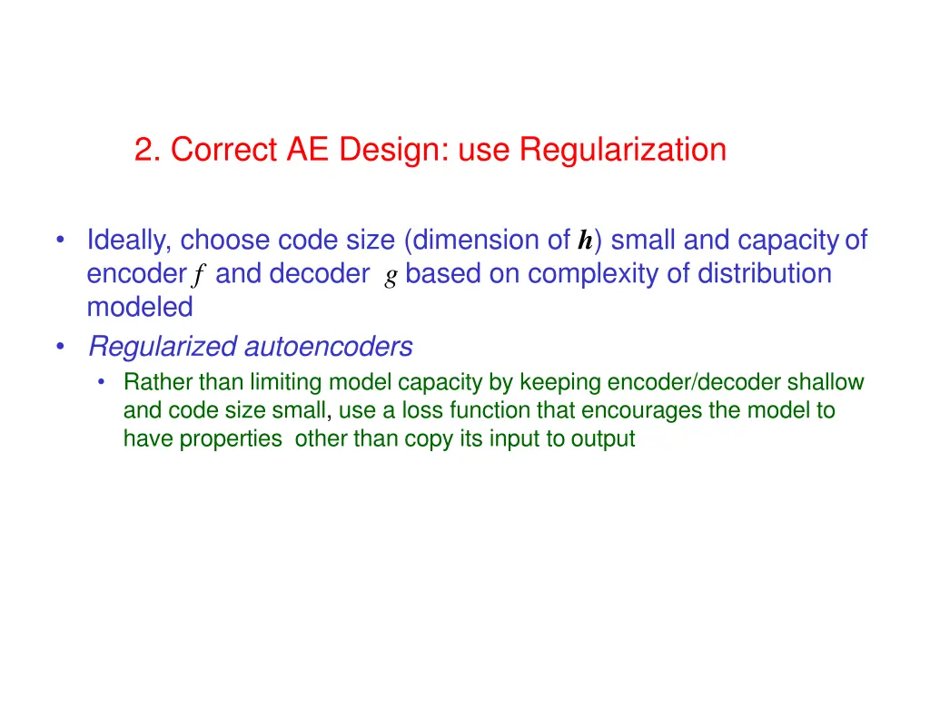 2 correct ae design use regularization