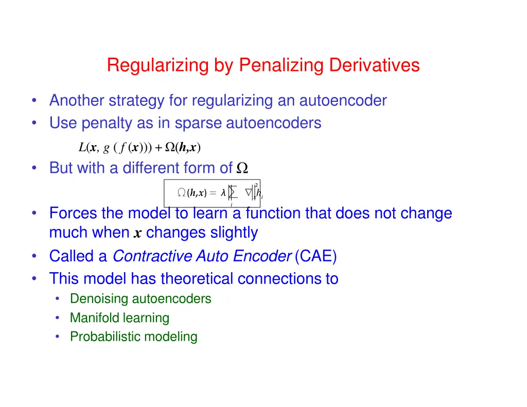 regularizing by penalizing derivatives