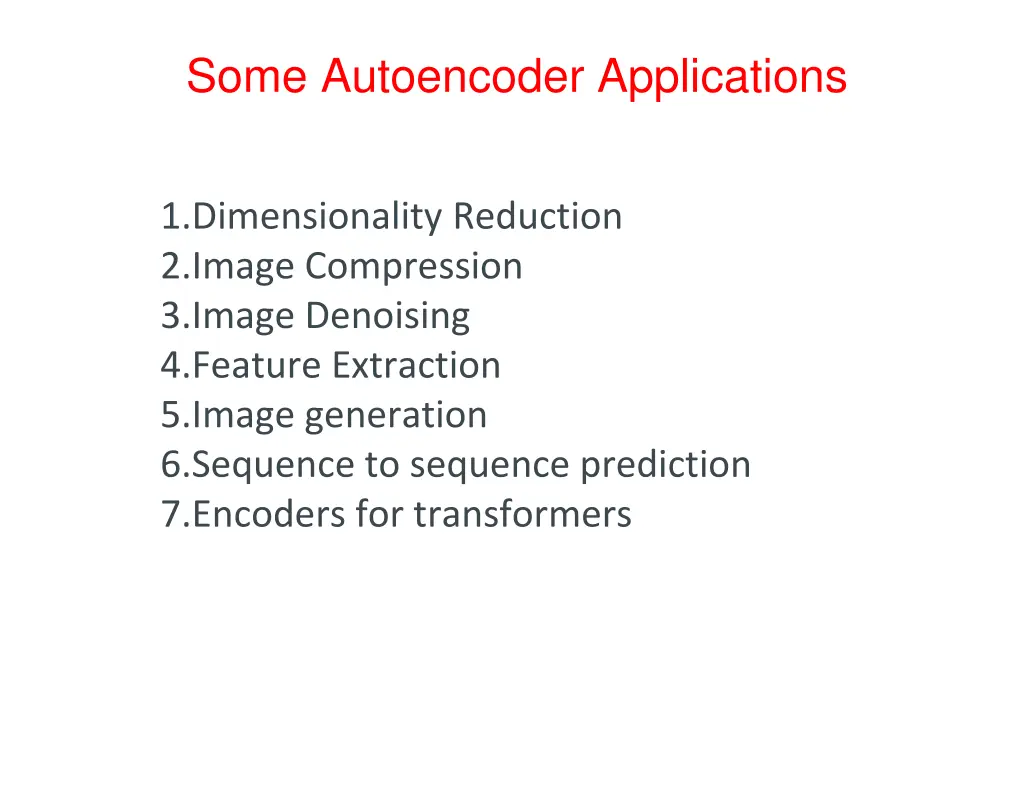 some autoencoder applications