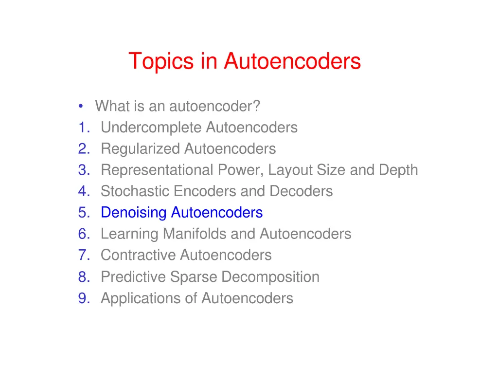 topics in autoencoders 1