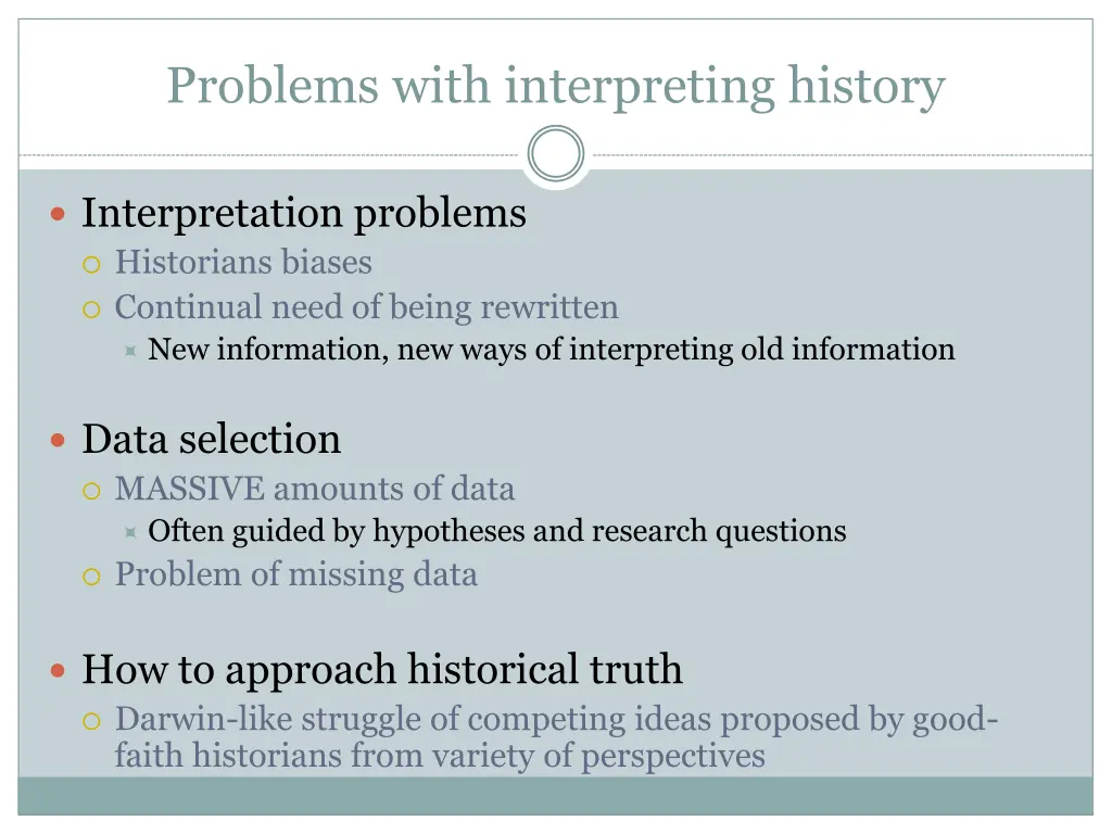 problems with interpreting history 1