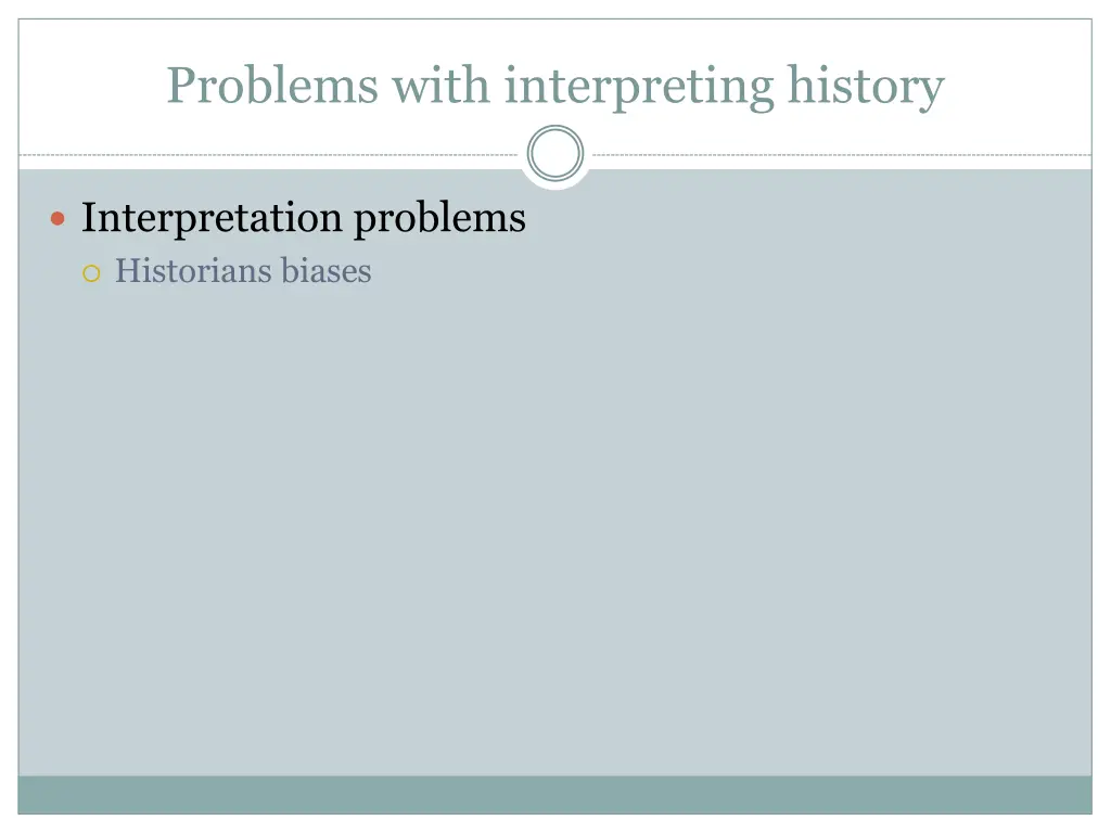 problems with interpreting history