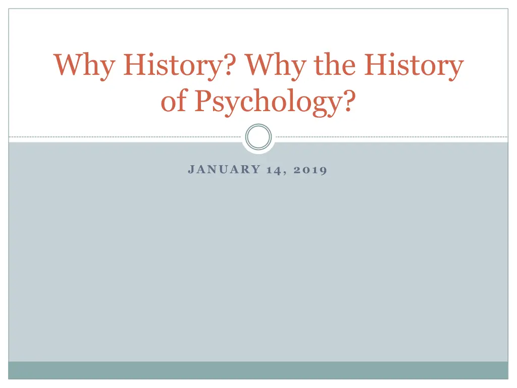 why history why the history of psychology