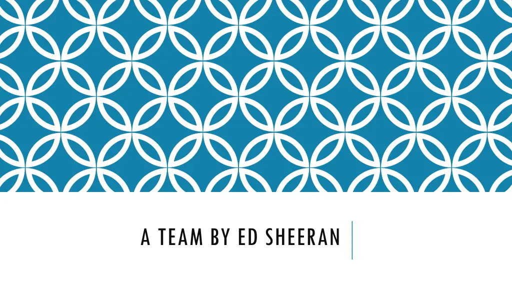 a team by ed sheeran