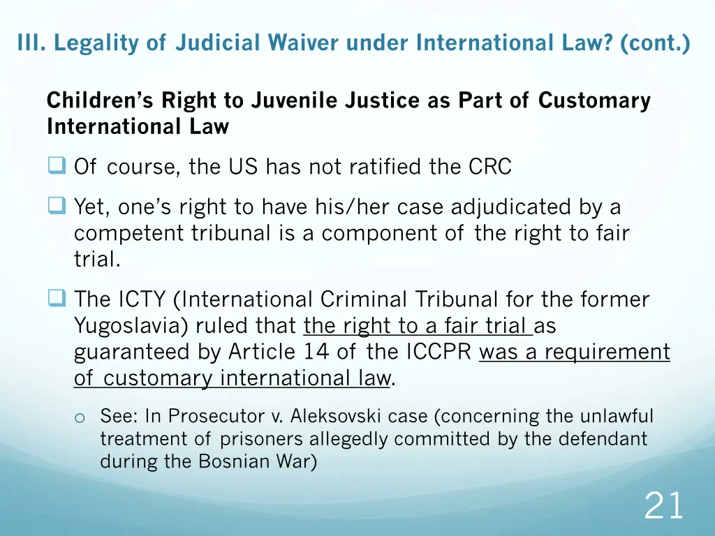 iii legality of judicial waiver under 4