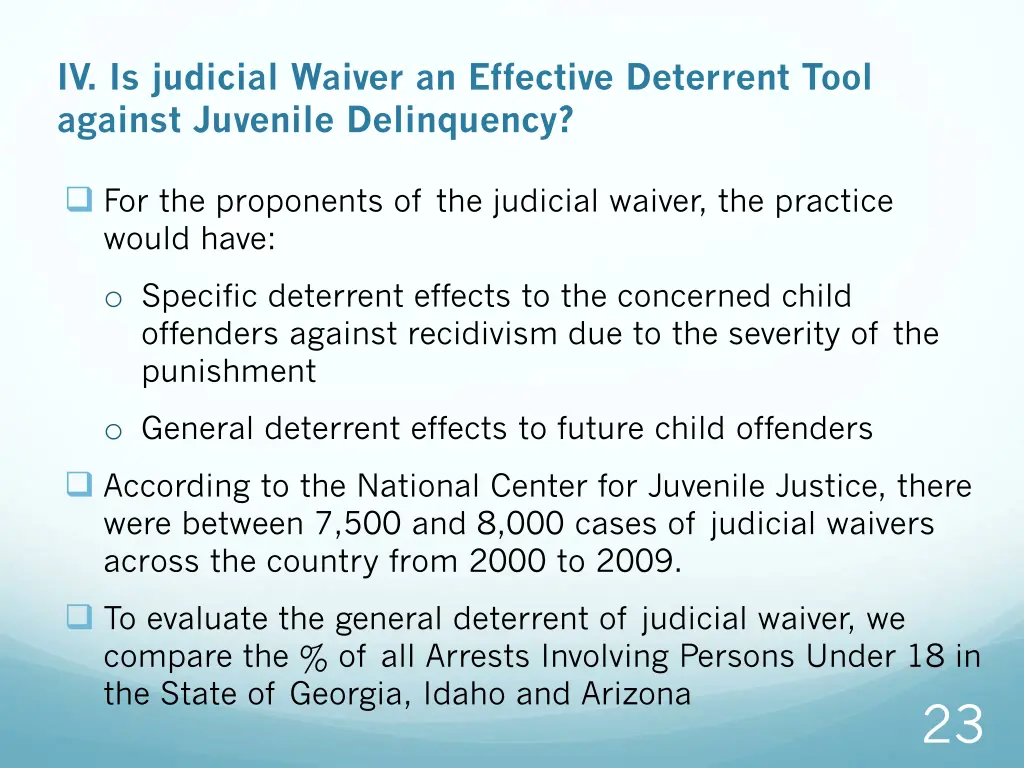 iv is judicial waiver an effective deterrent tool