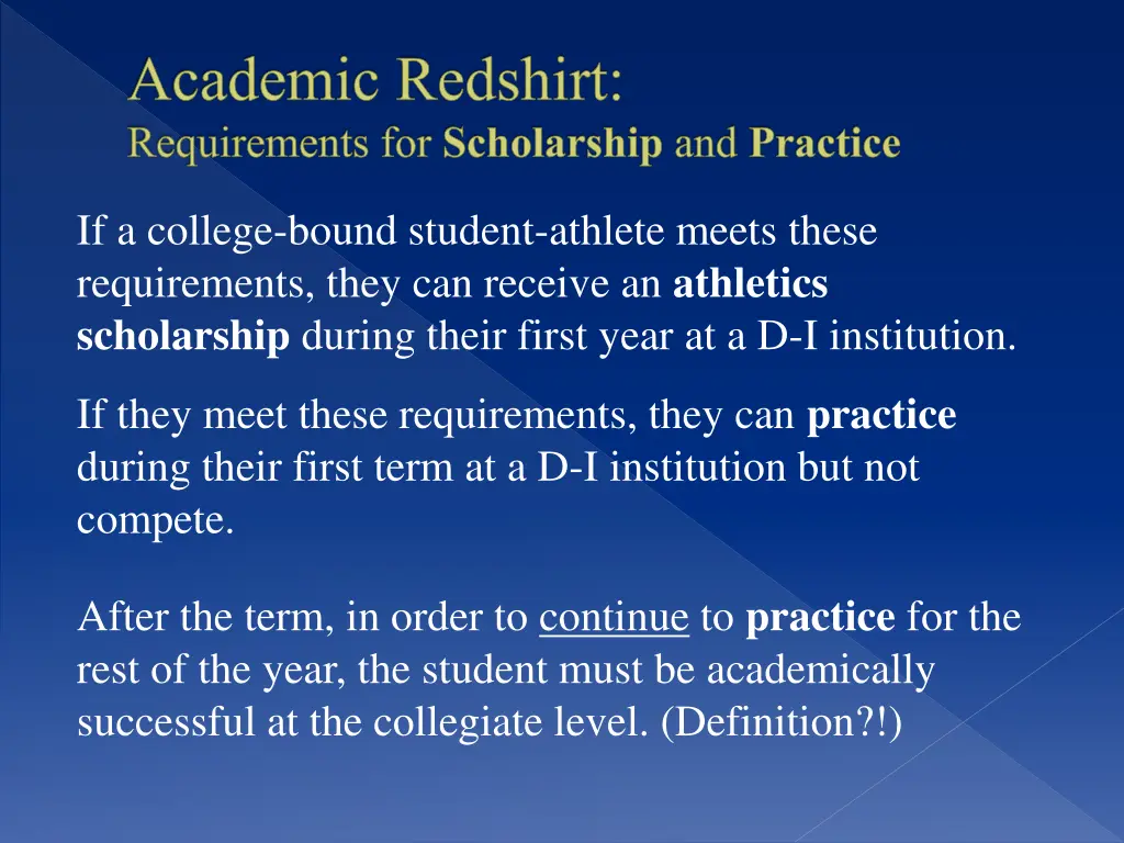 academic redshirt requirements for scholarship 1