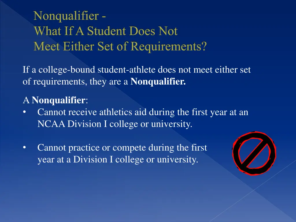 nonqualifier what if a student does not meet
