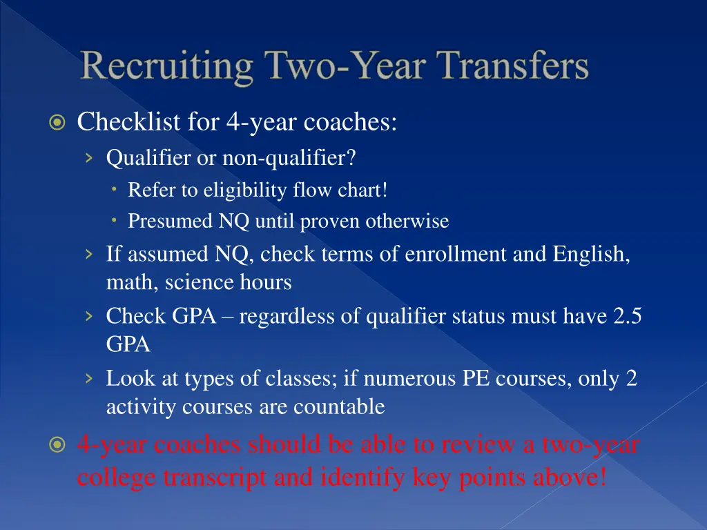 recruiting two year transfers