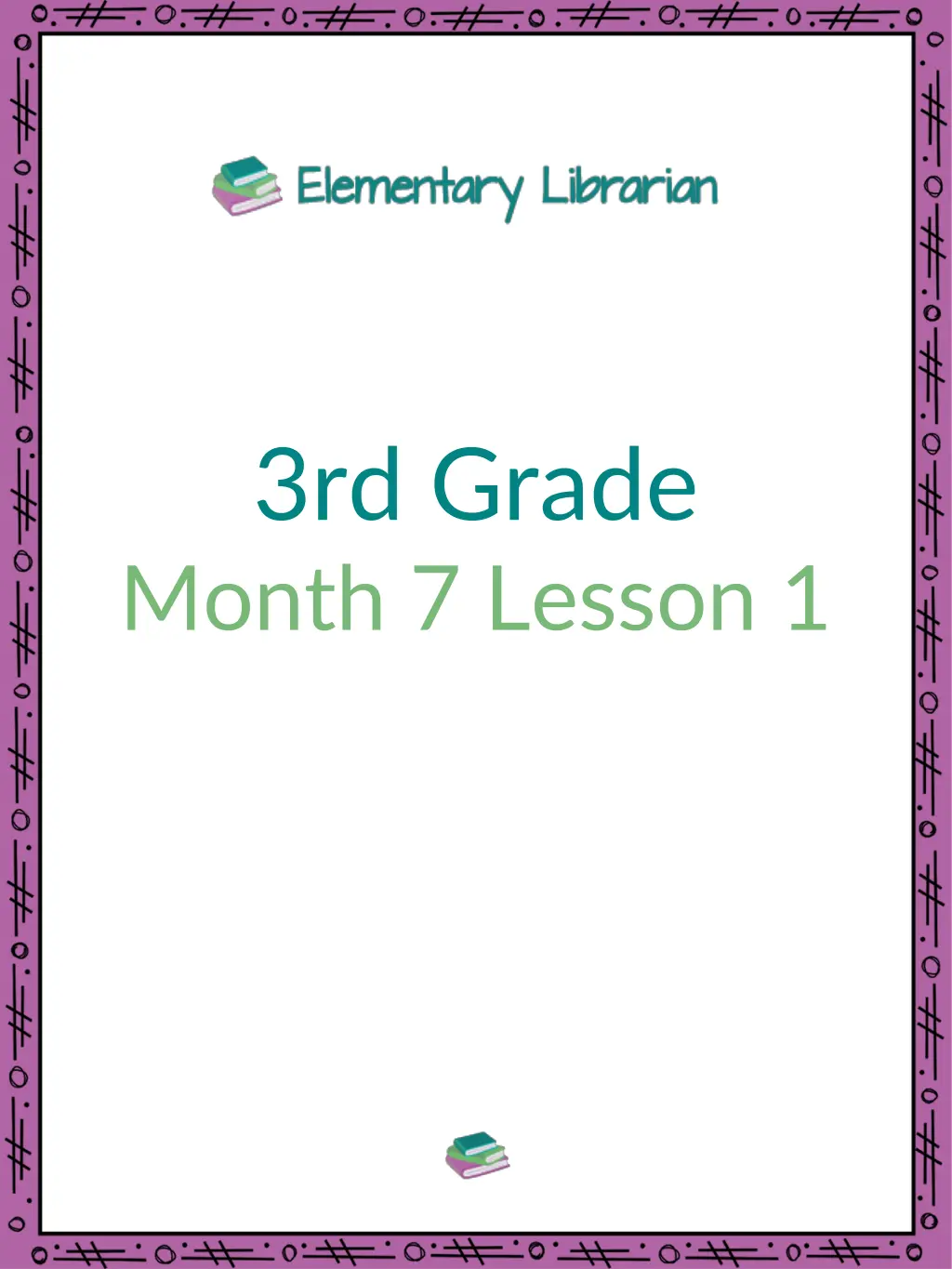 3rd grade month 7 lesson 1