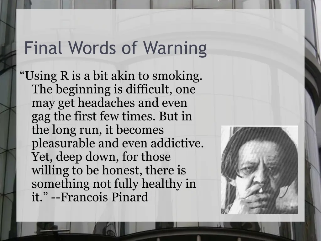 final words of warning