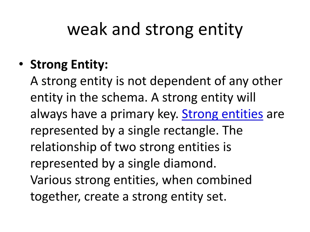 weak and strong entity