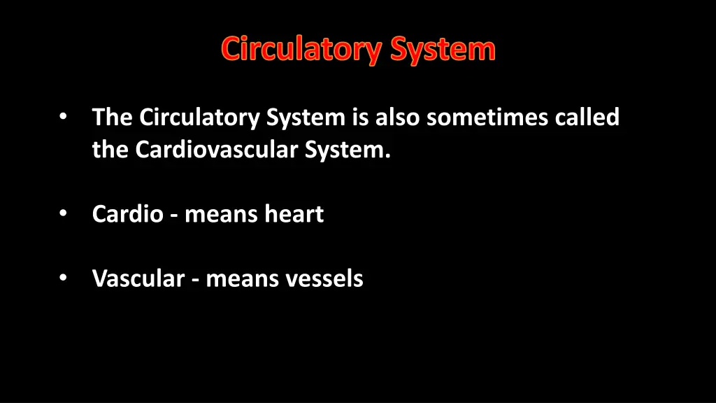 circulatory system 4