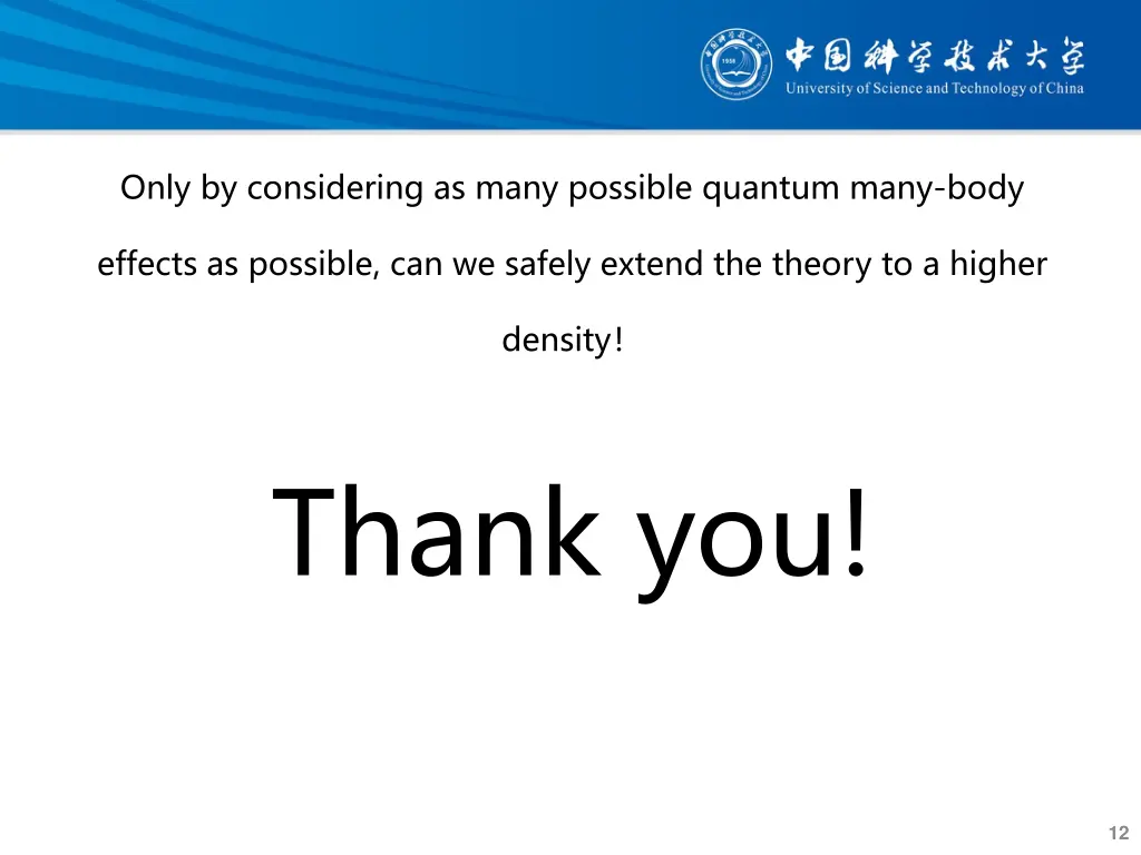 only by considering as many possible quantum many