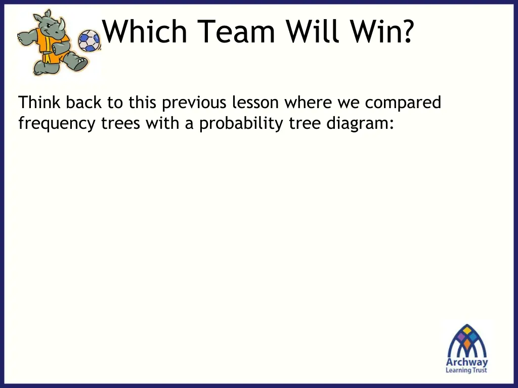 which team will win