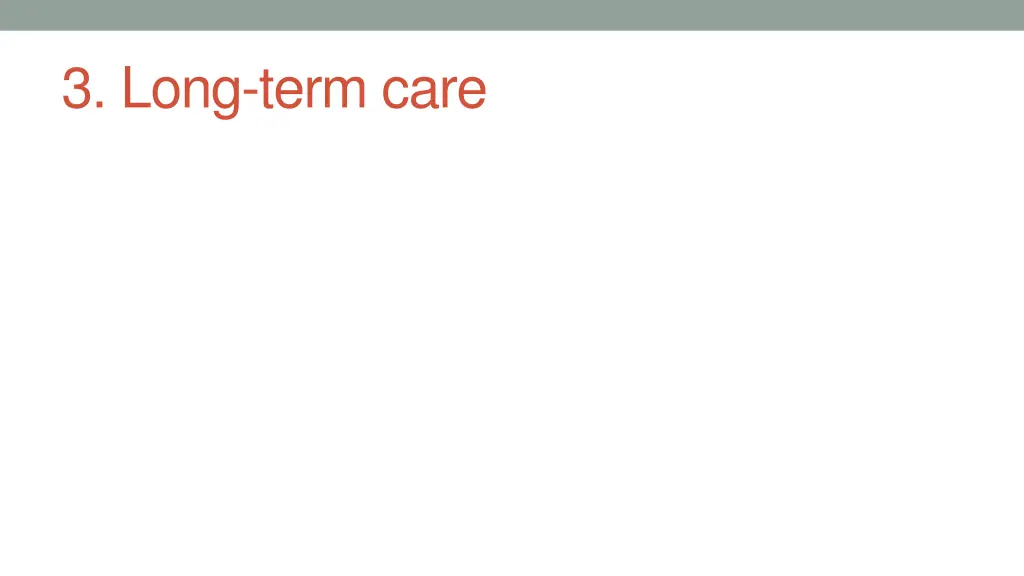 3 long term care