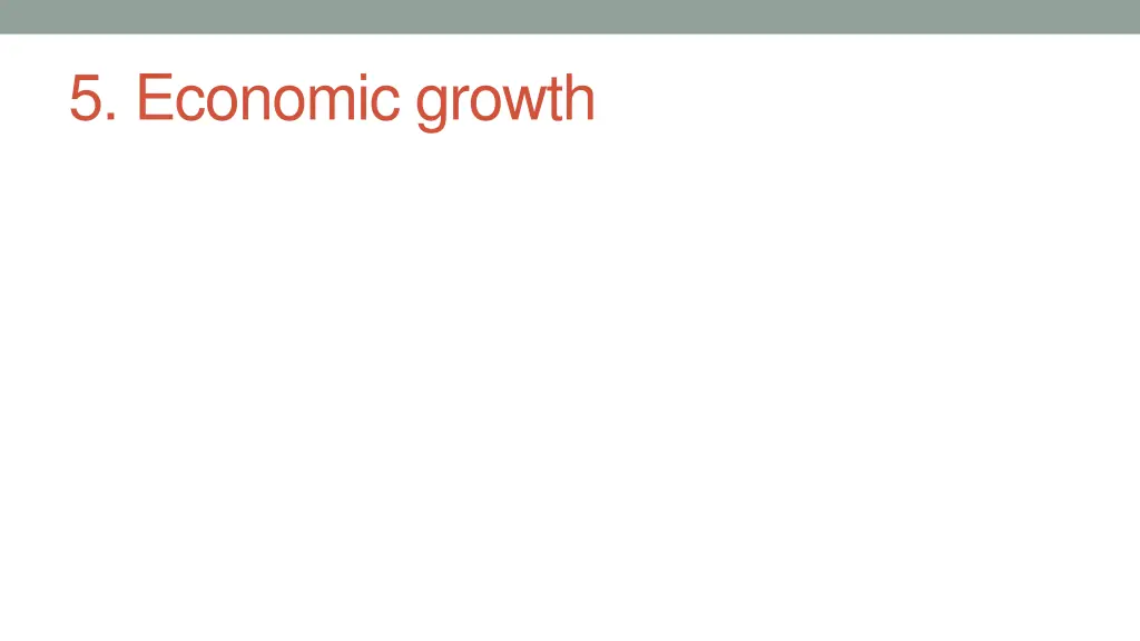 5 economic growth