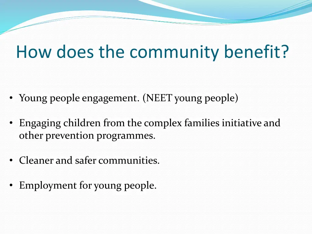 how does the community benefit