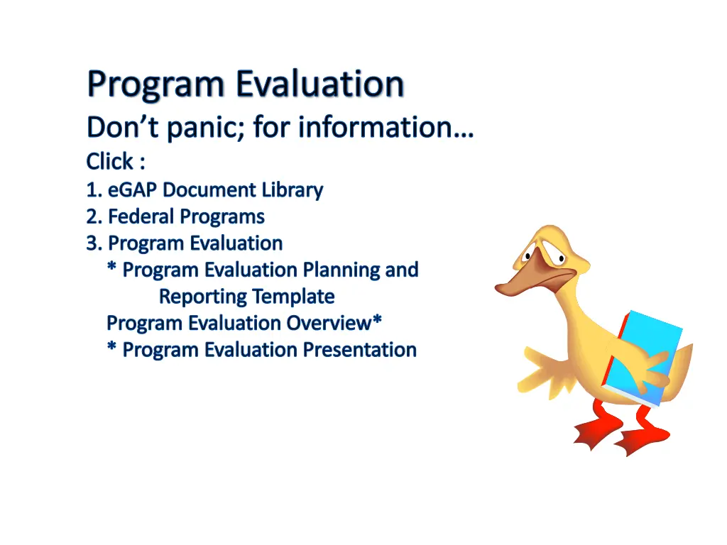 program evaluation don t panic for information