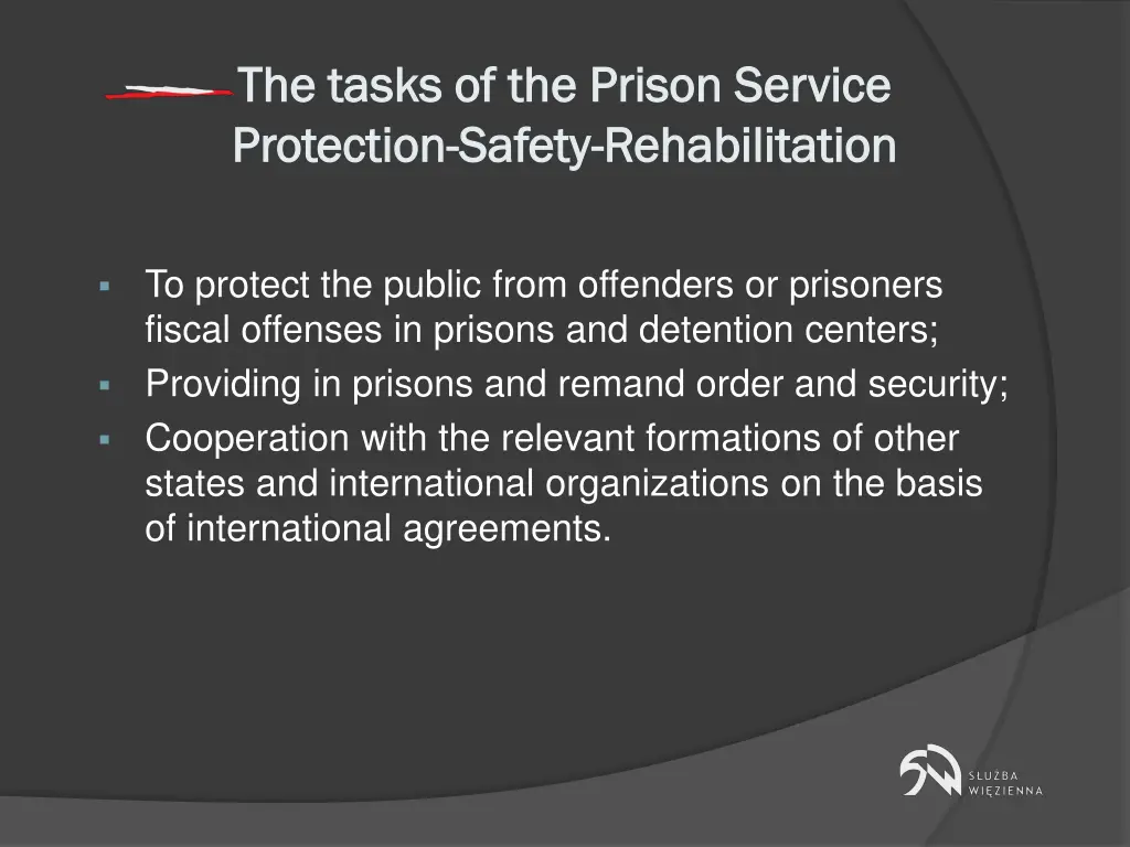 the tasks of the prison service the tasks