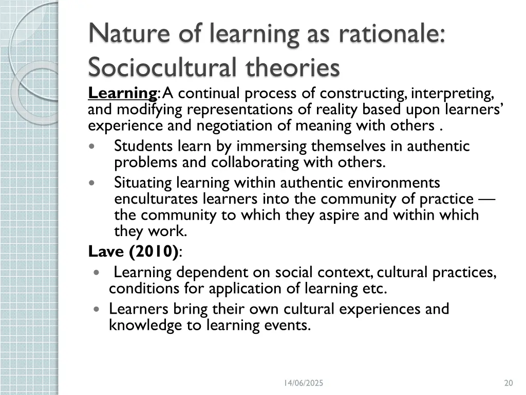 nature of learning as rationale sociocultural