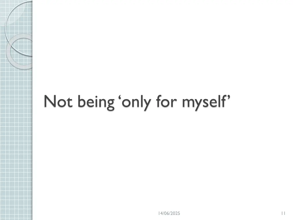 not being only for myself