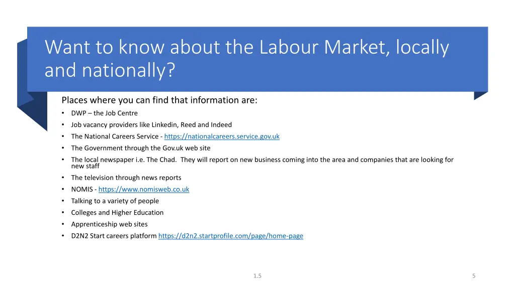 want to know about the labour market locally