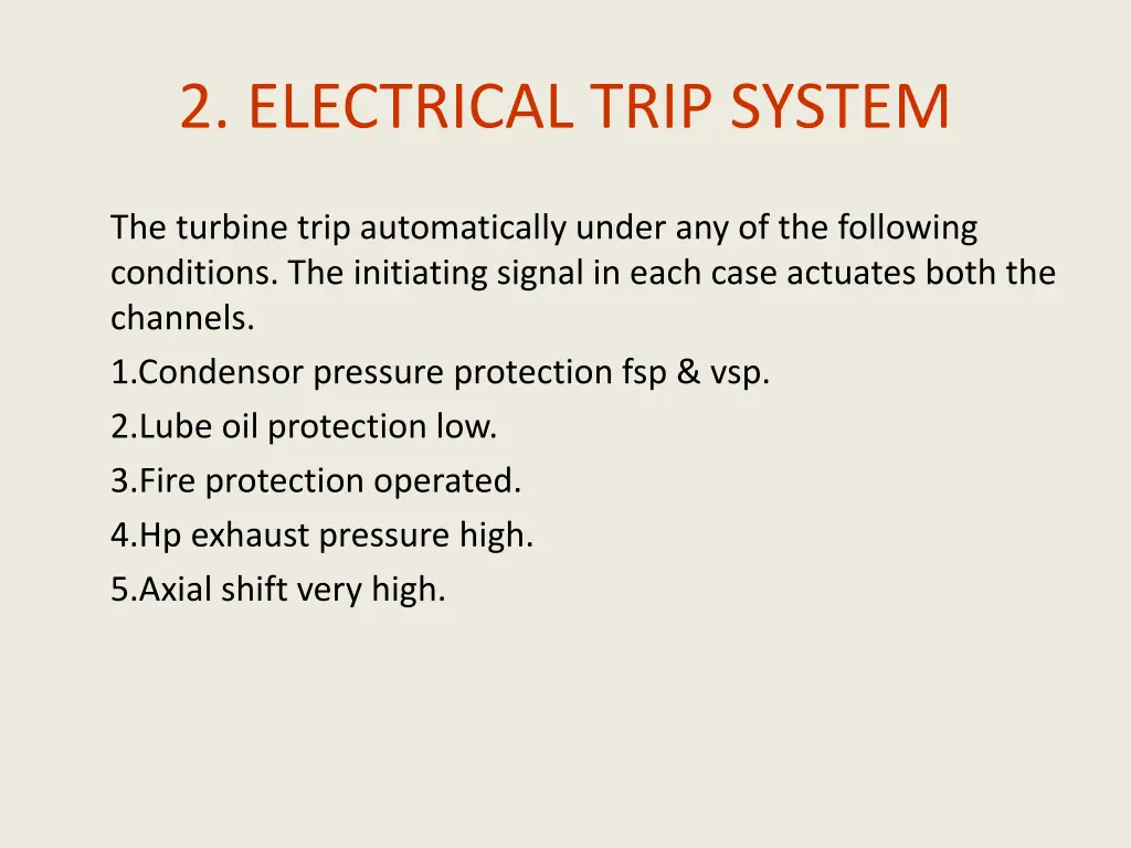 2 electrical trip system